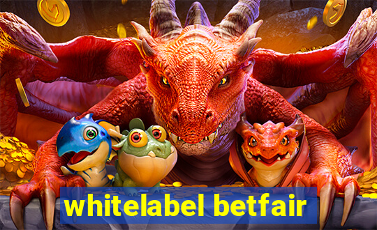 whitelabel betfair